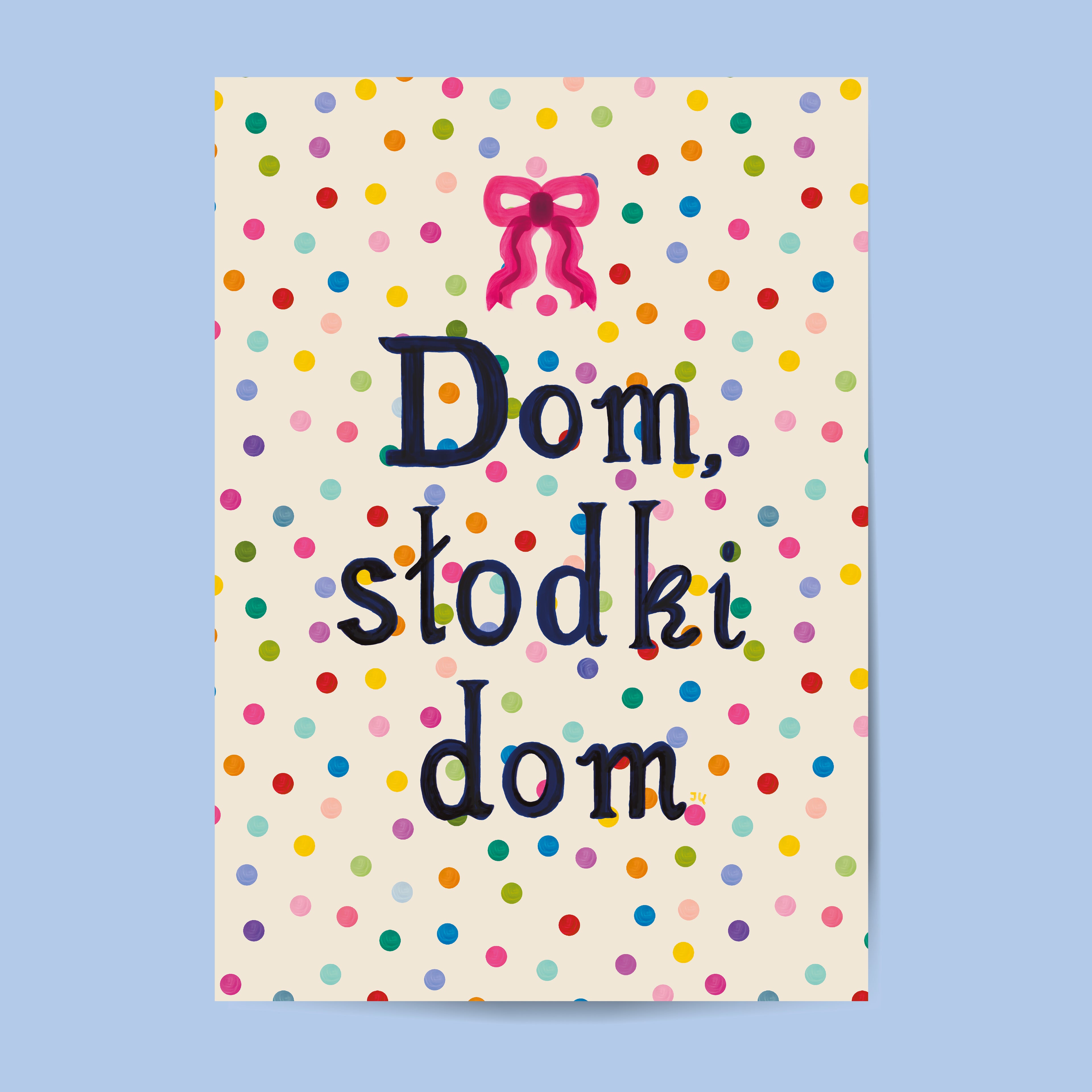 Plakat A3 – Dom, słodki dom